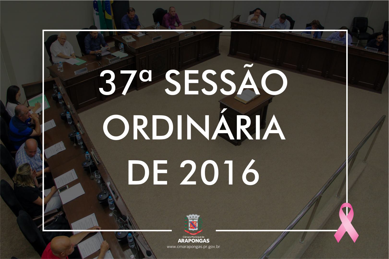 CÂMARA MUNICIPAL REALIZA 37ª SESSÃO ORDINÁRIA DE 2016