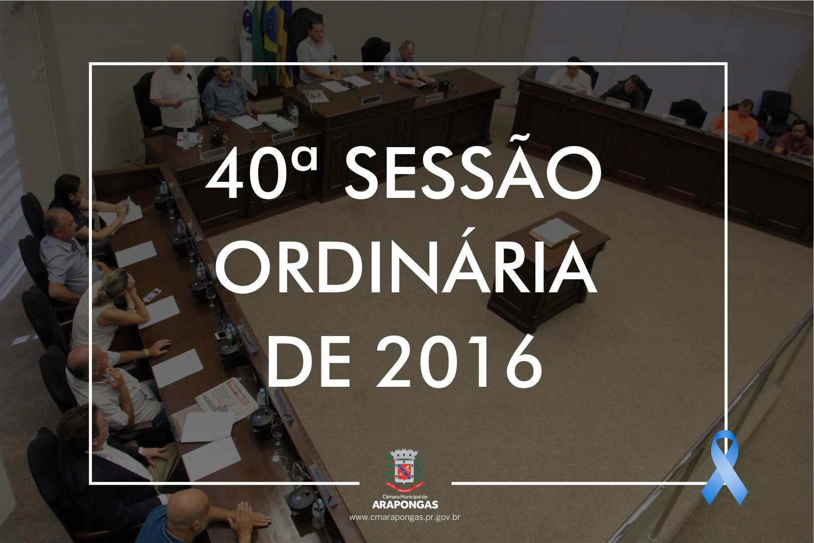 CÂMARA MUNICIPAL REALIZOU NESTA QUINTA-FEIRA, (10), A 40ª SESSÃO ORDINÁRIA DE 2016