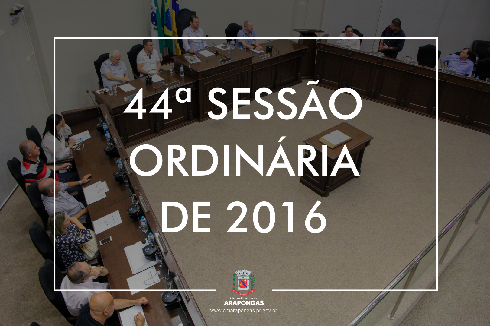 VEREADORES REALIZAM 44ª E ÚLTIMA SESSÃO ORDINÁRIA DE 2016